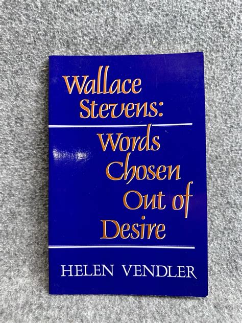 stevens desire|helen vendler wallace stevens.